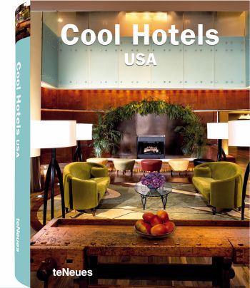книга Cool Hotels USA, автор: teNeues Publishing Group
